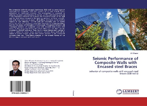 Seismic Performance of Composite Walls with Encased steel Braces: behavior of composite walls with encased steel braces (ESB walls)