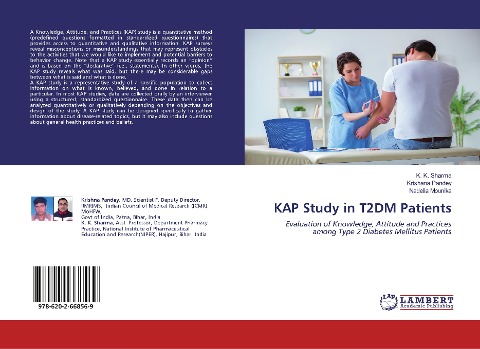 KAP Study in T2DM Patients: Evaluation of Knowledge, Attitude and Practices among Type 2 Diabetes Mellitus Patients