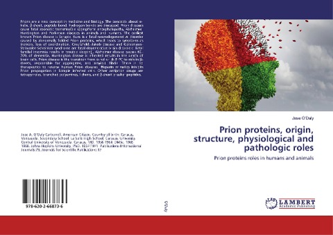 Prion proteins, origin, structure, physiological and pathologic roles: Prion proteins roles in humans and animals