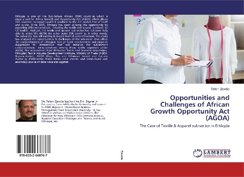 Opportunities and Challenges of African Growth Opportunity Act (AGOA): The Case of Textile & Apparel sub-sector in Ethiopia