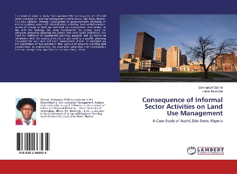 Consequence of Informal Sector Activities on Land Use Management: A Case Study of Auchi, Edo State, Nigeria