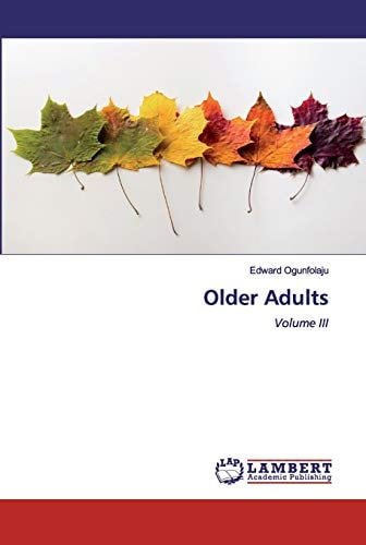 Older Adults: Volume III