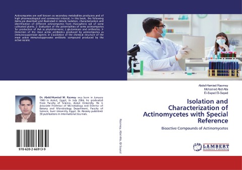 Isolation and Characterization of Actinomycetes with Special Reference: Bioactive Compounds of Actinomycetes
