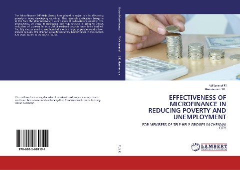 EFFECTIVENESS OF MICROFINANCE IN REDUCING POVERTY AND UNEMPLOYMENT: FOR MEMBERS OF SELF-HELP GROUPS IN CHENNAI CITY