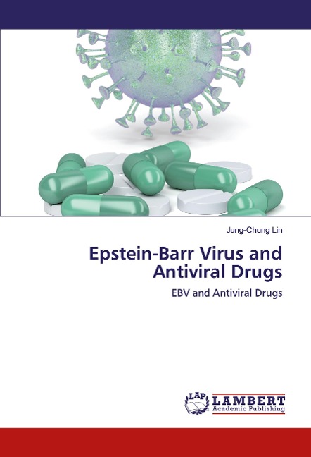 Epstein-Barr Virus and Antiviral Drugs: EBV and Antiviral Drugs