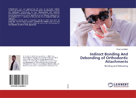 Indirect Bonding And Debonding of Orthodontic Attachments: Bonding and Debonding