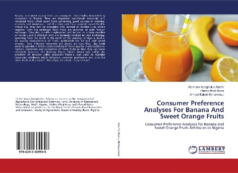 Consumer Preference Analyses For Banana And Sweet Orange Fruits: Consumer Preference Analyses for Banana and Sweet Orange Fruits Attributes in Nigeria