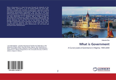 What is Government: A Cursory Look at Governance in Nigeria, 1900-2000