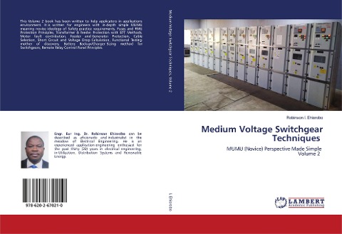 Medium Voltage Switchgear Techniques: MUMU (Novice) Perspective Made Simple Volume 2