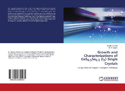Growth and Characterizations of GeS0.5Se0.5 (I2) Single Crystals: Using Chemical Vapour Transport Technique