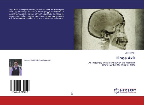 Hinge Axis: An imaginary line around which the mandible rotates within the saggital plane