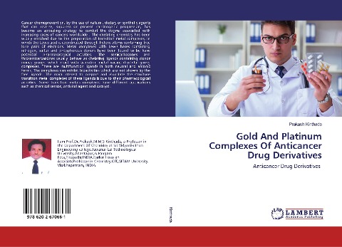 Gold And Platinum Complexes Of Anticancer Drug Derivatives: Anticancer Drug Derivatives