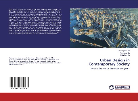Urban Design in Contemporary Society: What is the role of the Urban designer?