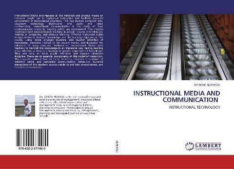 INSTRUCTIONAL MEDIA AND COMMUNICATION: INSTRUCTIONAL TECHNOLOGY