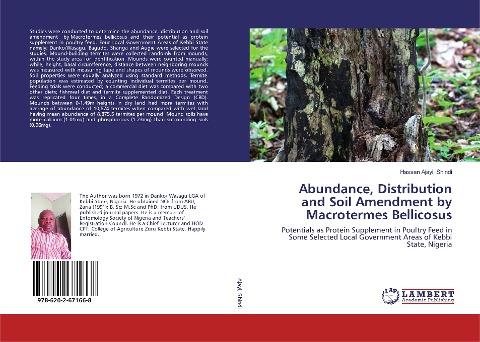 Abundance, Distribution and Soil Amendment by Macrotermes Bellicosus: Potentials as Protein Supplement in Poultry Feed in Some Selected Local Government Areas of Kebbi State, Nigeria