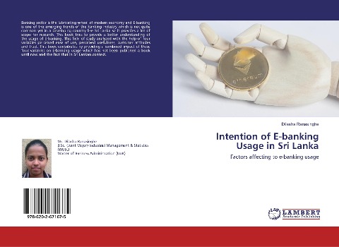 Intention of E-banking Usage in Sri Lanka: Factors affecting to e-banking usage