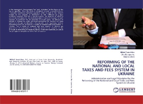 REFORMING OF THE NATIONAL AND LOCAL TAXES AND FEES SYSTEM IN UKRAINE: Administrative and Legal Principles for the Reforming of the National and Local Taxes and Fees System in Ukraine