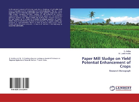 Paper Mill Sludge on Yield Potential Enhancement of Crops: Research Monograph