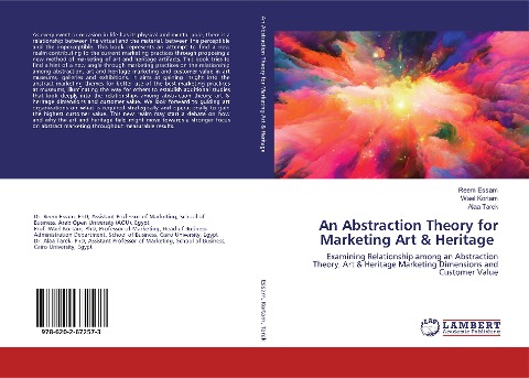 An Abstraction Theory for Marketing Art & Heritage: Examining Relationship among an Abstraction Theory, Art & Heritage Marketing Dimensions and Customer Value