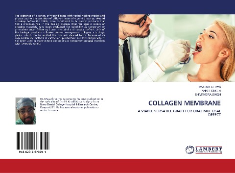 COLLAGEN MEMBRANE: A VIABLE VERSATILE GRAFT FOR ORAL MUCOSAL DEFECT