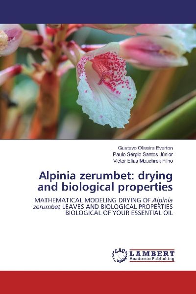 Alpinia zerumbet: drying and biological properties: MATHEMATICAL MODELING DRYING OF Alpinia zerumbet LEAVES AND BIOLOGICAL PROPERTIES BIOLOGICAL OF YOUR ESSENTIAL OIL