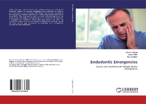 Endodontic Emergencies: Causes and treatment of multiple dental emergencies