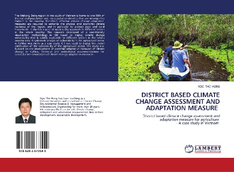 DISTRICT BASED CLIMATE CHANGE ASSESSMENT AND ADAPTATION MEASURE: District based climate change assessment and adaptation measure for agriculture - A case study in Vietnam