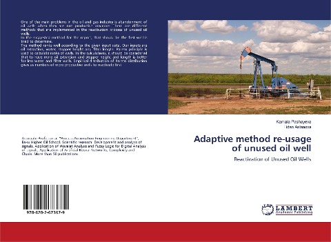 Adaptive method re-usage of unused oil well: Reactivation of Unused Oil Wells