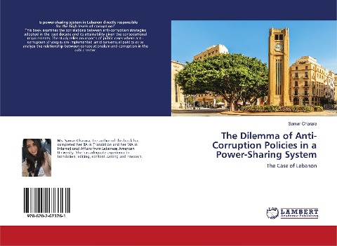 The Dilemma of Anti-Corruption Policies in a Power-Sharing System: The Case of Lebanon