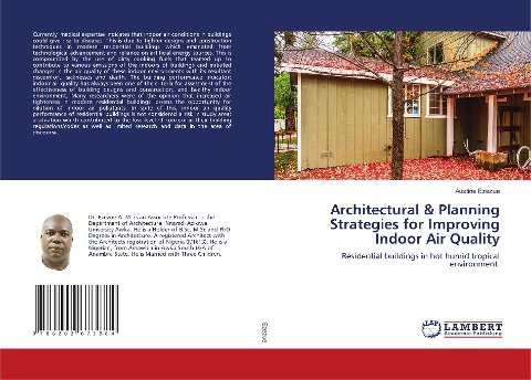 Architectural & Planning Strategies for Improving Indoor Air Quality: Residential buildings in hot humid tropical environment