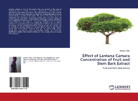 Effect of Lantana Camara Concentration of Fruit and Stem Bark Extract: Fruit and Stem Bark Extract