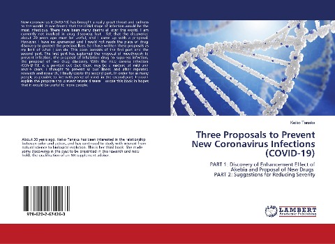 Three Proposals to Prevent New Coronavirus Infections (COVID-19): PART 1: Discovery of Enhancement Effect of Akebia and Proposal of New Drugs PART 2: Suggestions for Reducing Severity
