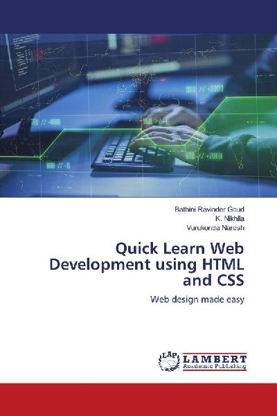 Quick Learn Web Development using HTML and CSS: Web design made easy