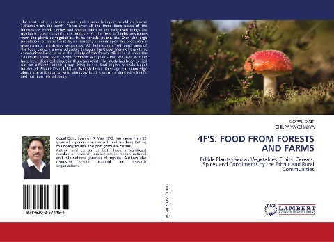 4FS: FOOD FROM FORESTS AND FARMS: Edible Plants used as Vegetables, Fruits, Cereals, Spices and Condiments by the Ethnic and Rural Communities