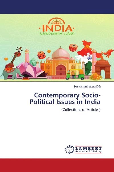 Contemporary Socio-Political Issues in India: (Collections of Articles)