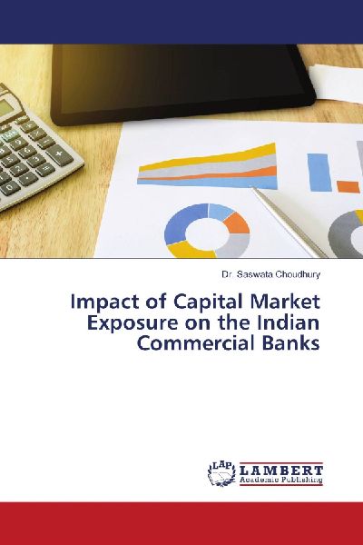 Impact of Capital Market Exposure on the Indian Commercial Banks
