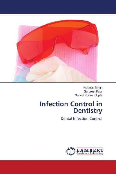 Infection Control in Dentistry: Dental Infection Control