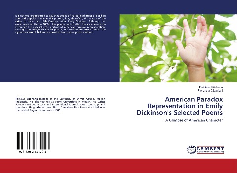 American Paradox Representation in Emily Dickinsons Selected Poems: A Glimpse of American Character