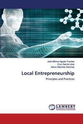 Local Entrepreneurship: Principles and Practices