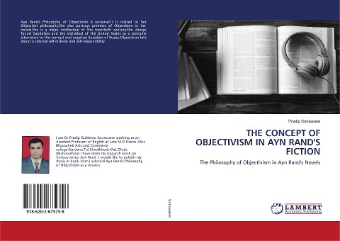 THE CONCEPT OF OBJECTIVISM IN AYN RAND'S FICTION: The Philosophy of Objectivism in Ayn Rand's Novels