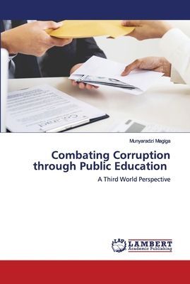 Combating Corruption through Public Education: A Third World Perspective