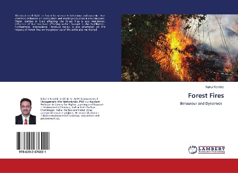 Forest Fires: Behaviour and Dynamics