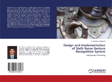 Design and Implementation of Sixth Sense Gesture Recognition System: Using Image Processing