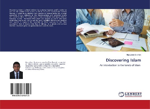 Discovering Islam: An Introduction to the tenets of Islam