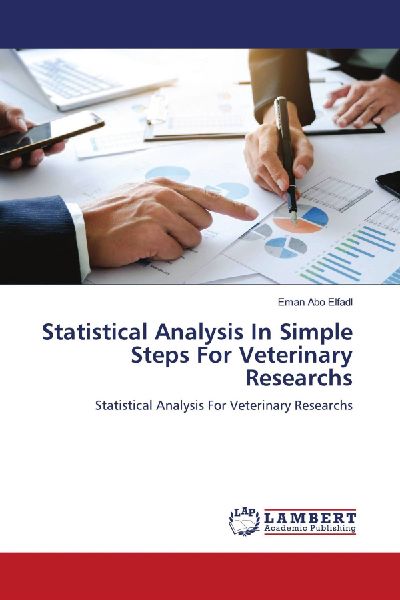Statistical Analysis In Simple Steps For Veterinary Researchs: Statistical Analysis For Veterinary Researchs