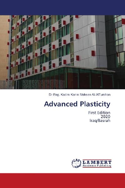 Advanced Plasticity: First Edition2020Iraq/Basrah