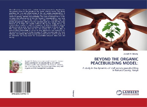 BEYOND THE ORGANIC PEACEBUILDING MODEL:: A study in the dynamics of civil society peacebuilding in Nakuru County, Kenya