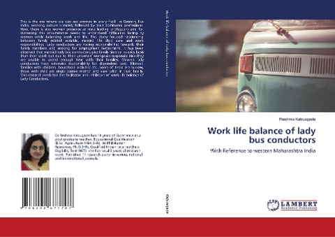 Work life balance of lady bus conductors: With Reference to western Maharashtra India