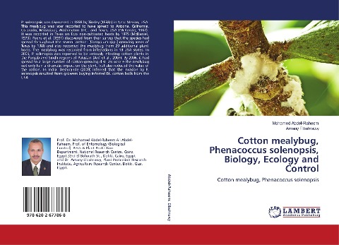 Cotton mealybug, Phenacoccus solenopsis, Biology, Ecology and Control: Cotton mealybug, Phenacoccus solenopsis
