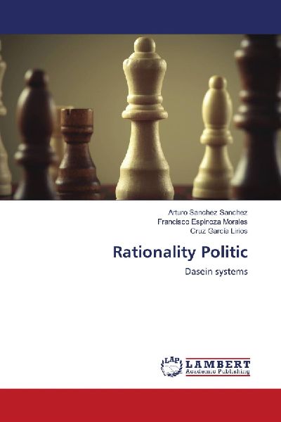 Rationality Politic: Dasein systems